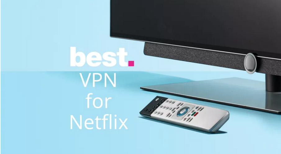 The best Working Stream Netflix VPN 2021