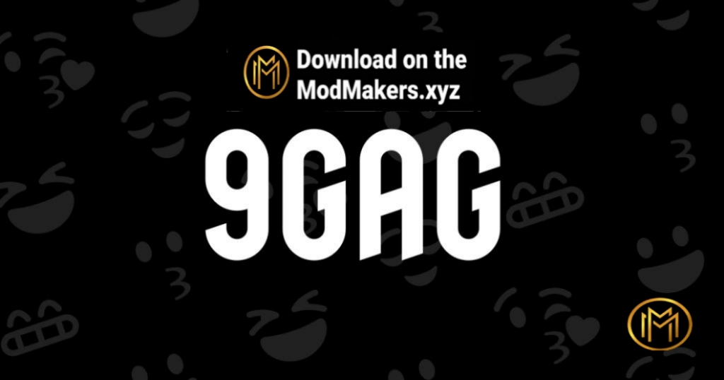 9GAG Mod apk - Modmakers.xyz