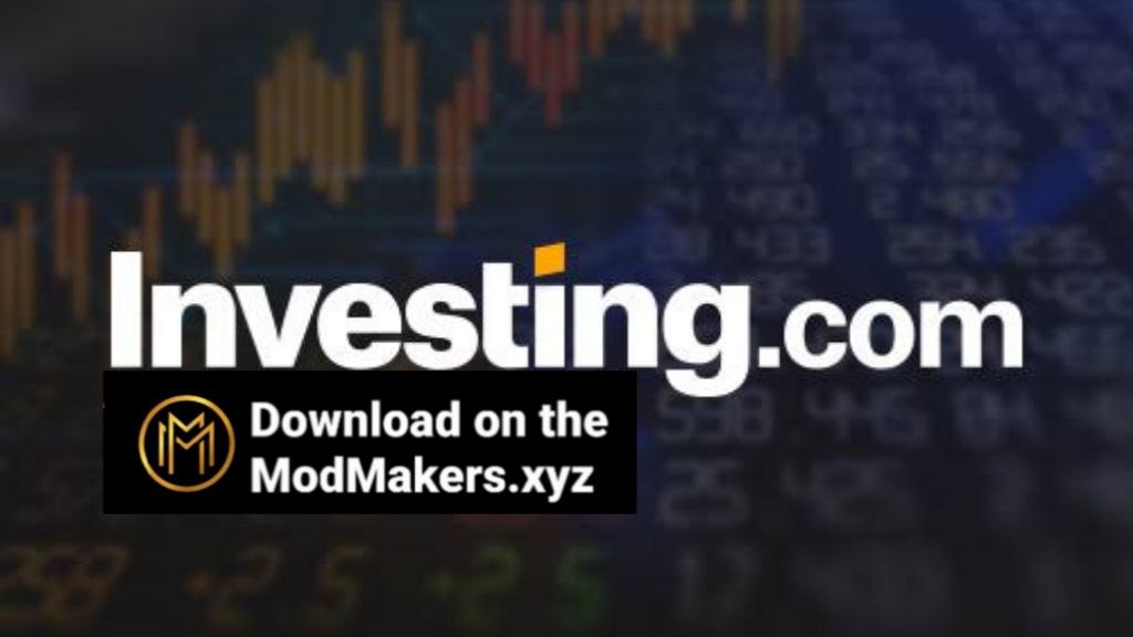 Investing.com pro mod apk Modmakers.xyz