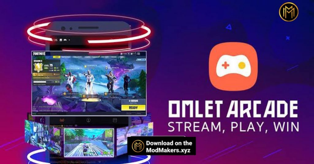 Download Omlet: Live Stream & Recorder Plus Mod of latest version With a User Friendly and Ad-free experience by Modmakers.